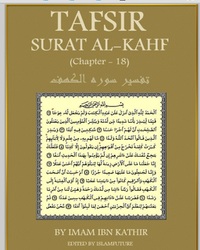 Tafsir Surat Al-Kahf (Chapter – 18)